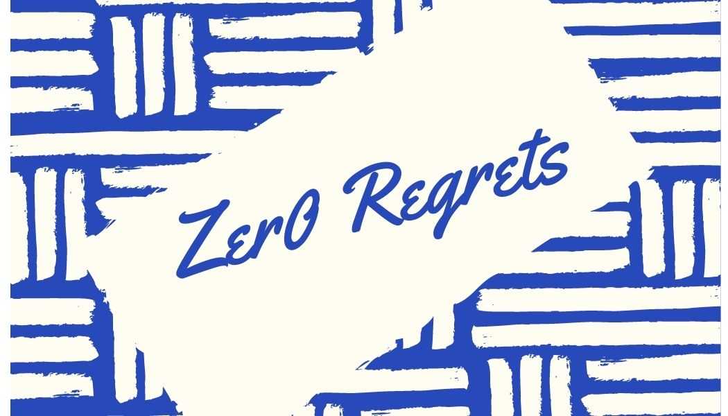 life without regrets